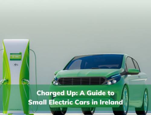 Charged Up: A Guide to Small Electric Cars in Ireland