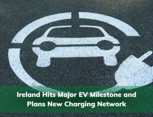 Ireland Hits Major EV Milestone and Plans New Charging Network